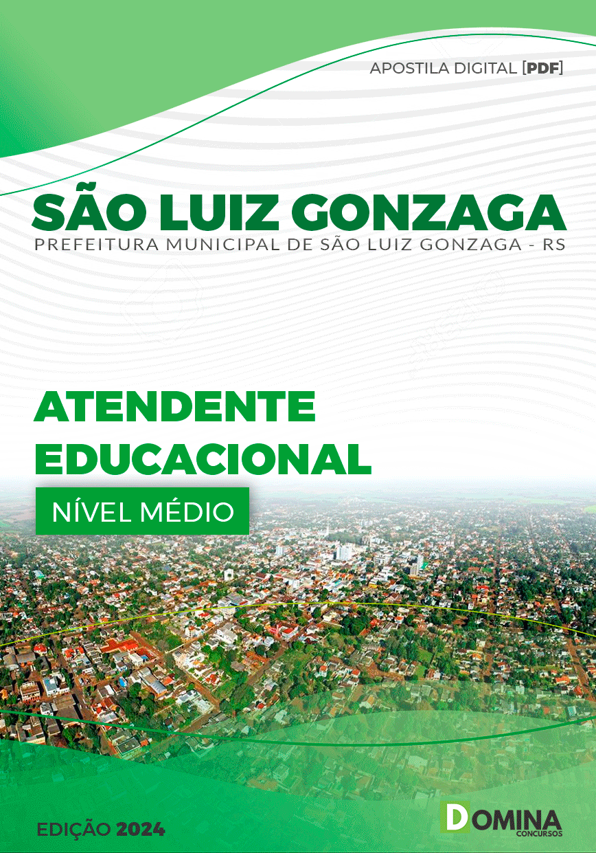 Apostila Pref São Luiz Gonzaga RS 2024 Atendente Educacional