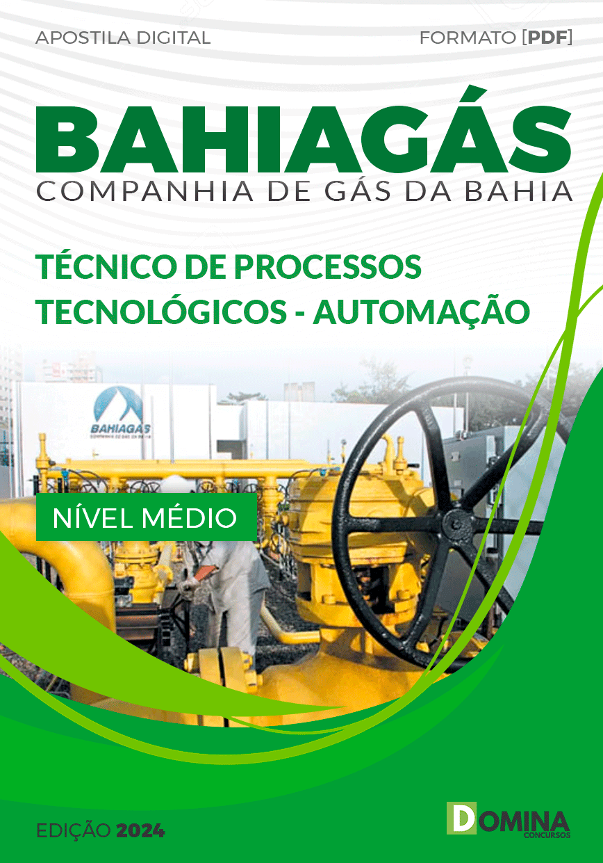 Apostila BAHIAGÁS 2024 Técnico Processos Automações