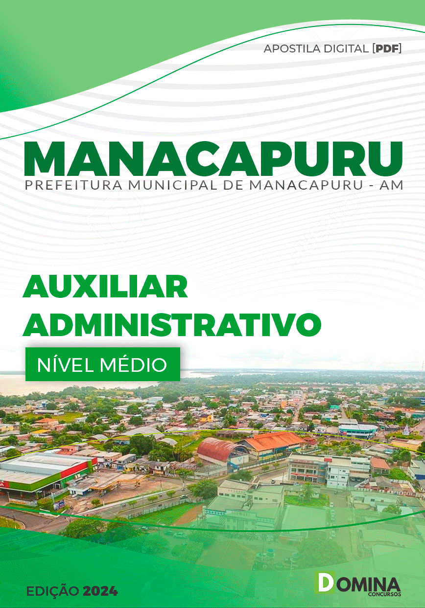 Apostila Pref Manacapuru AM 2024 Auxiliar Administrativo