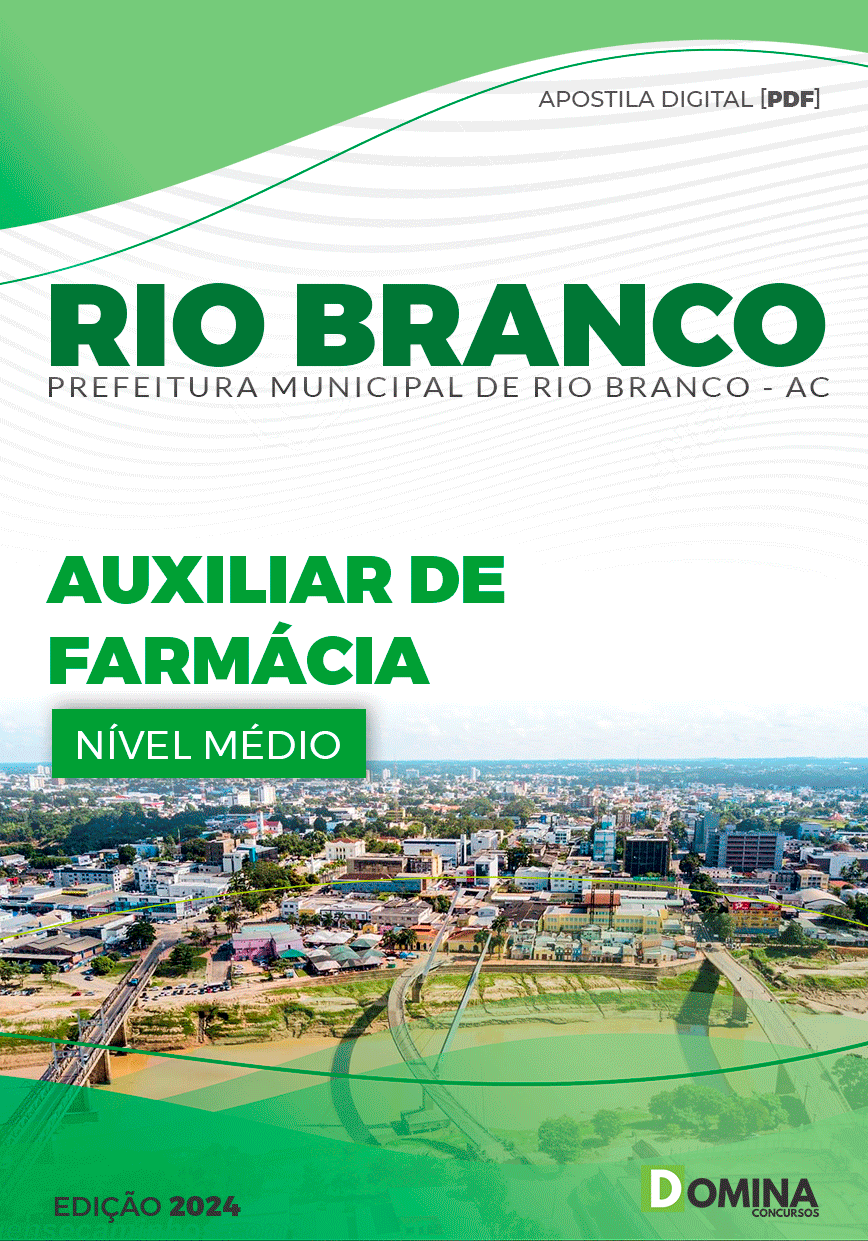 Apostila Pref Rio Branco AC 2024 Auxiliar Farmácia