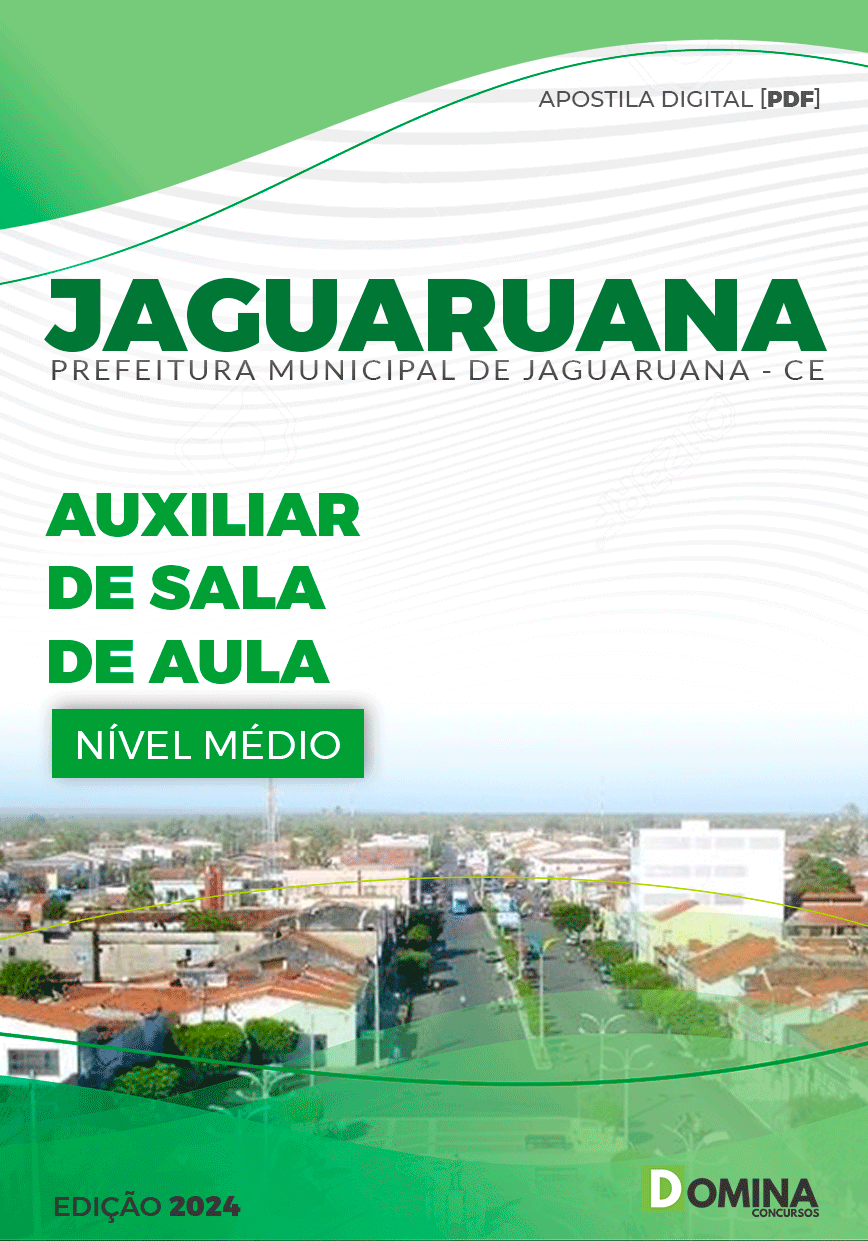 Apostila Pref Jaguaruana CE 2024 Auxiliar Sala Aula