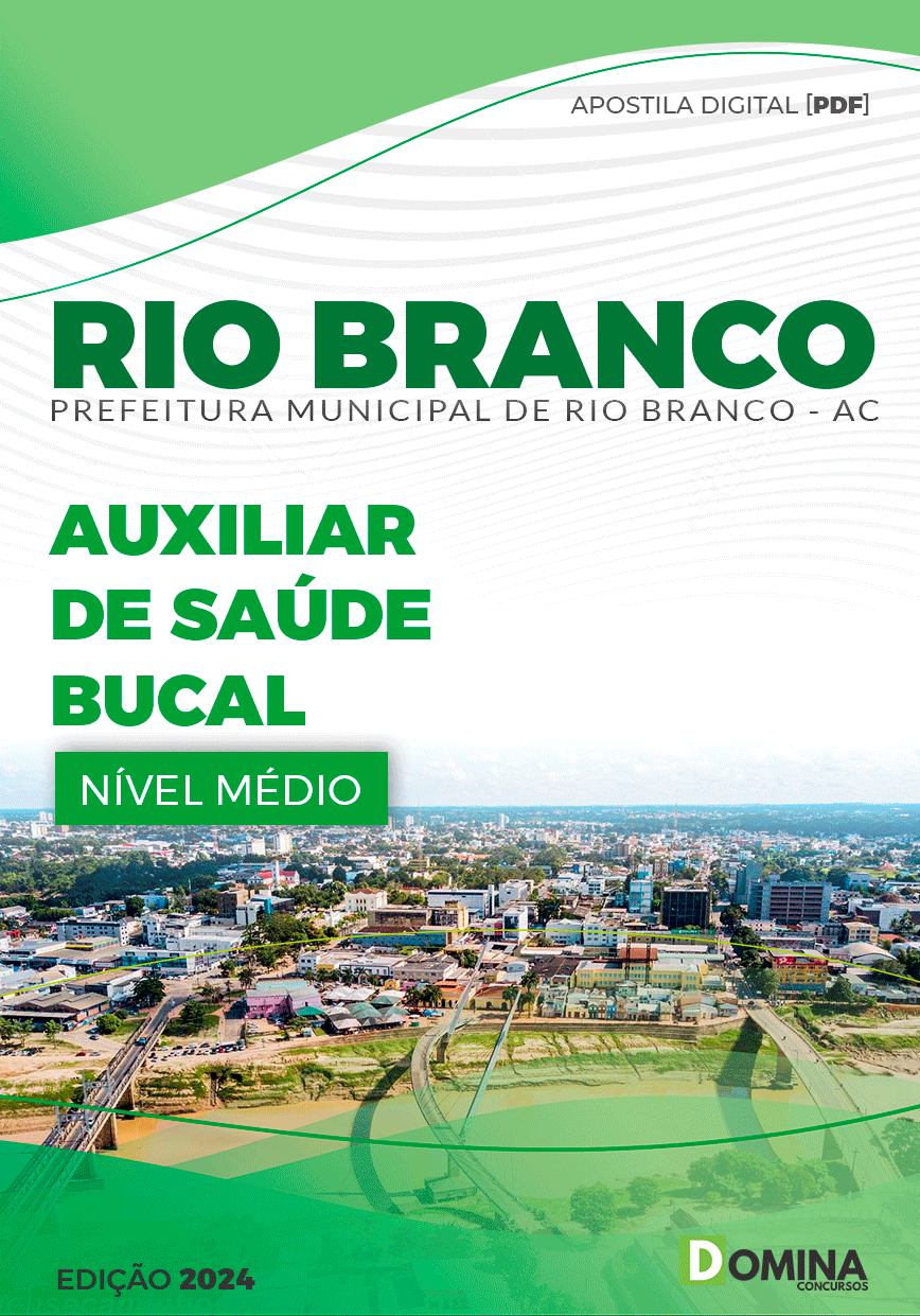 Apostila Pref Rio Branco AC 2024 Auxiliar Saúde Bucal