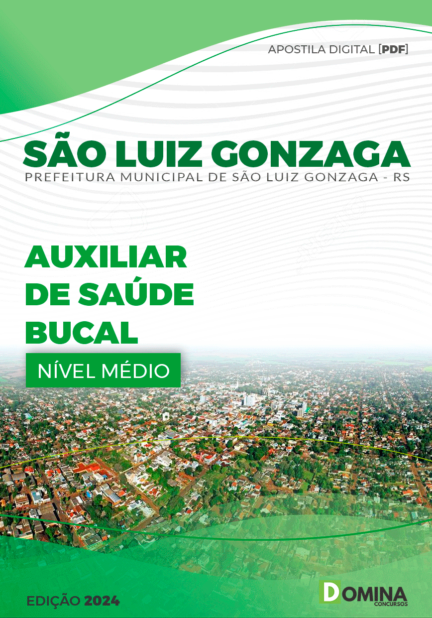 Apostila Pref São Luiz Gonzaga RS 2024 Auxiliar De Saúde Bucal