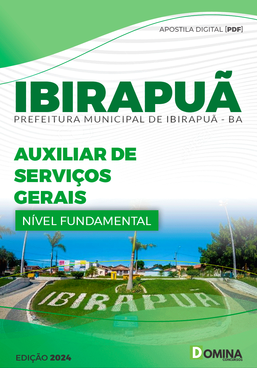 Apostila Pref Ibirapuã BA 2024 Auxiliar de Serviços Gerais