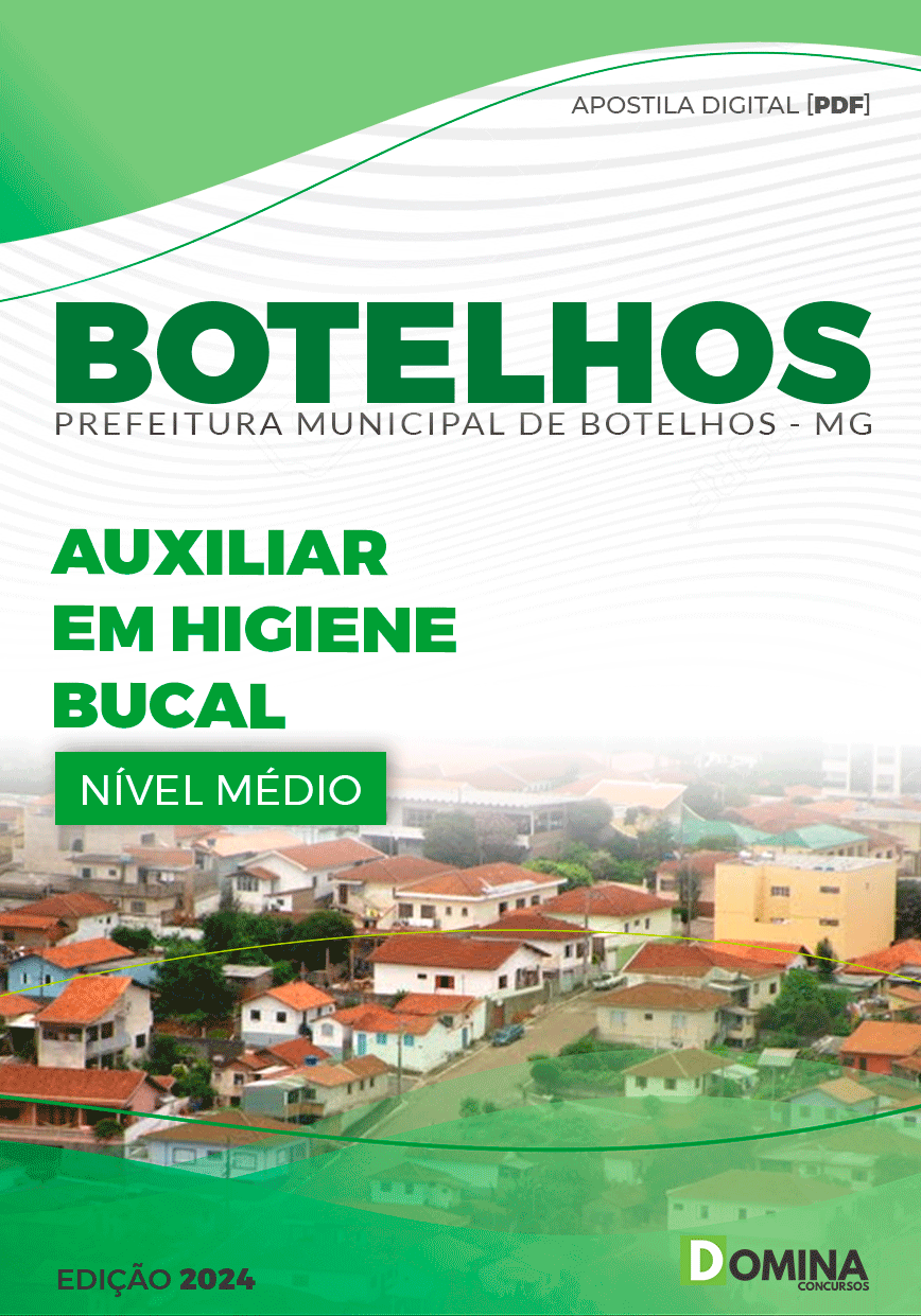 Apostila Pref Botelhos MG 2024 Auxiliar em Higiene Bucal