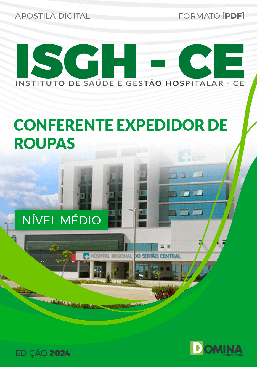 Apostila Concurso ISGH CE 2024 Conferente Expedidor Roupa