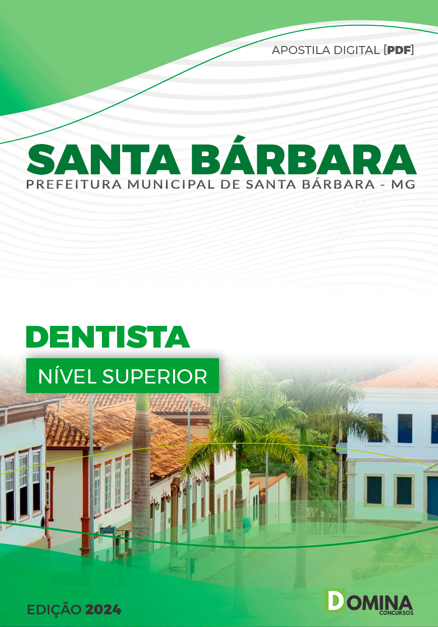 Apostila Pref Santa Bárbara MG 2024 Dentista