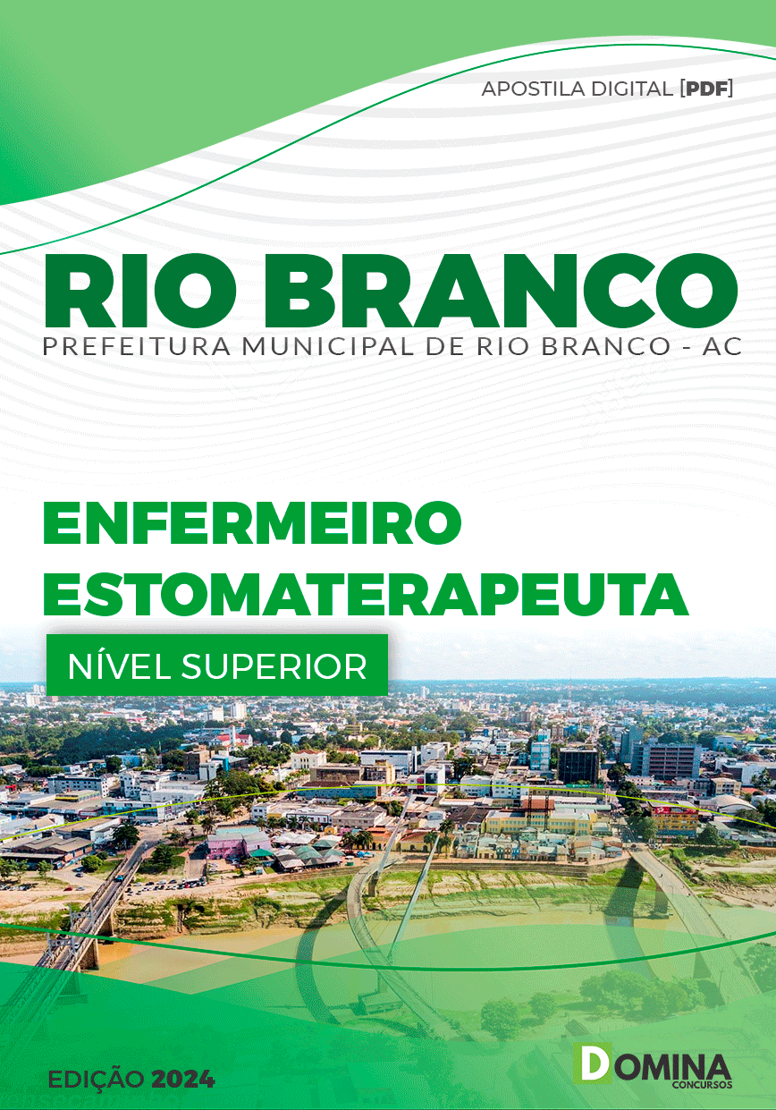 Apostila Pref Rio Branco AC 2024 Enfermeiro Estomaterapeuta