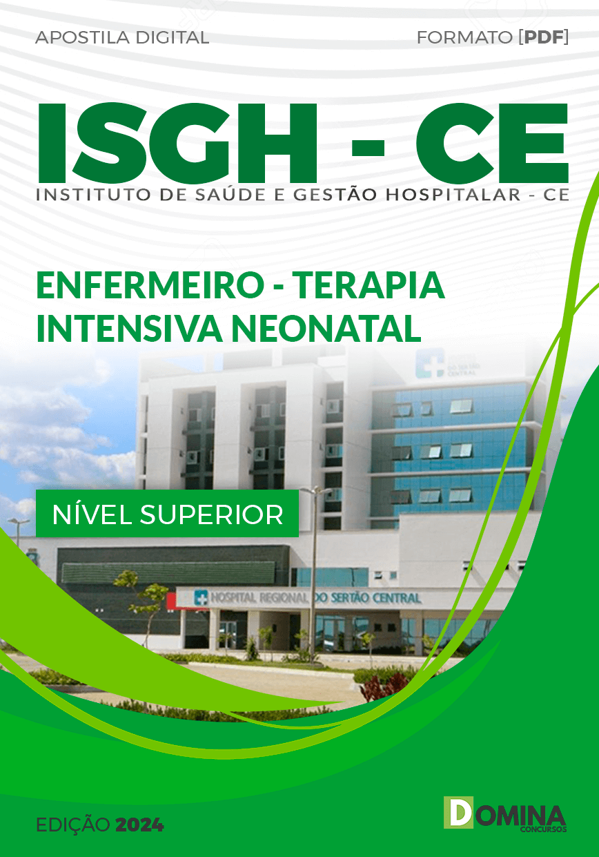 Apostila ISGH CE 2024 Enfermeira Terapia Intensiva Neonatal