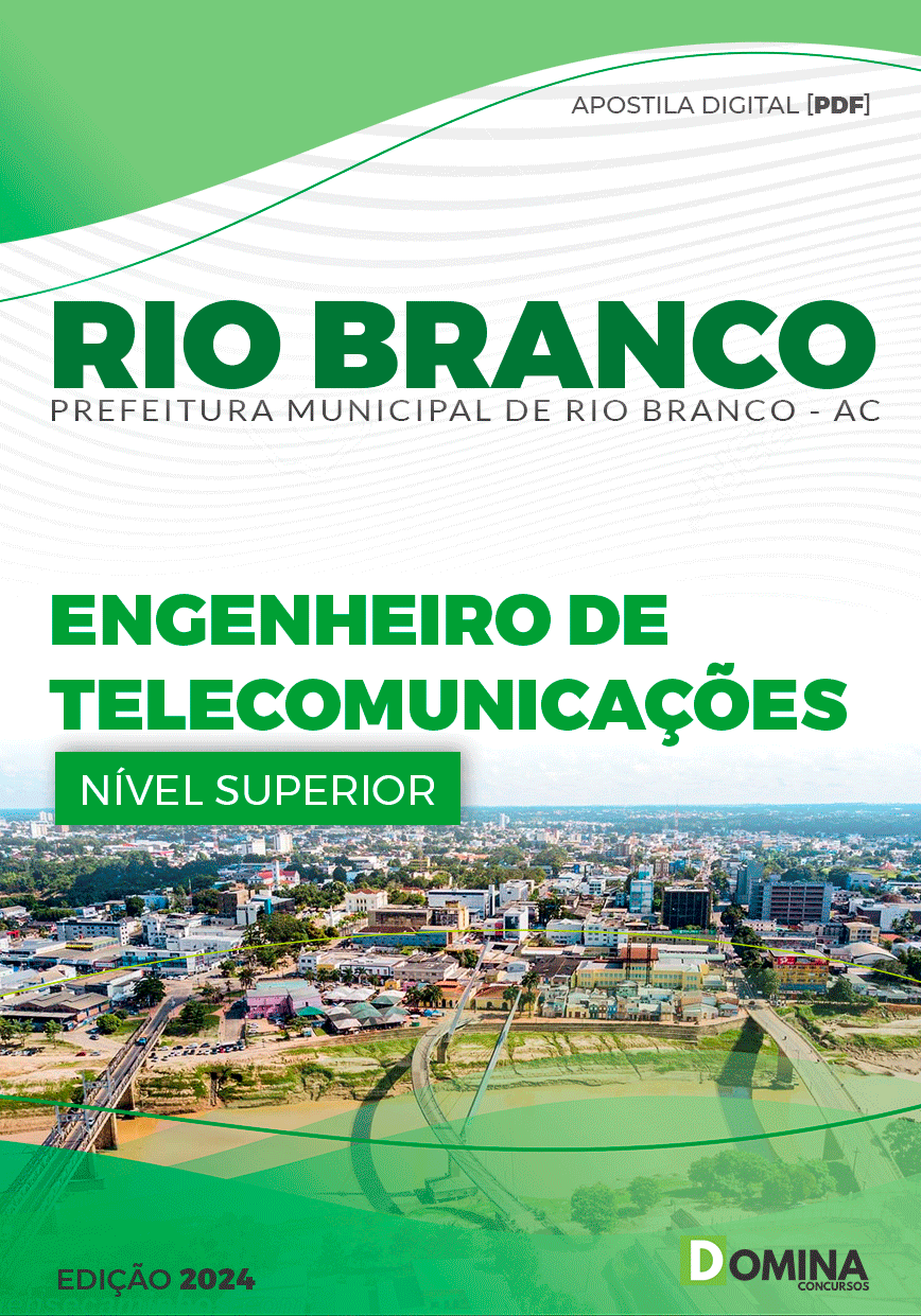 Apostila Pref Rio Branco AC 2024 Engenheiro Telecomunicações