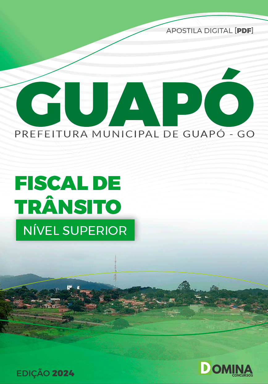 Apostila Concurso Pref Guapó GO 2024 Fiscal Trânsito