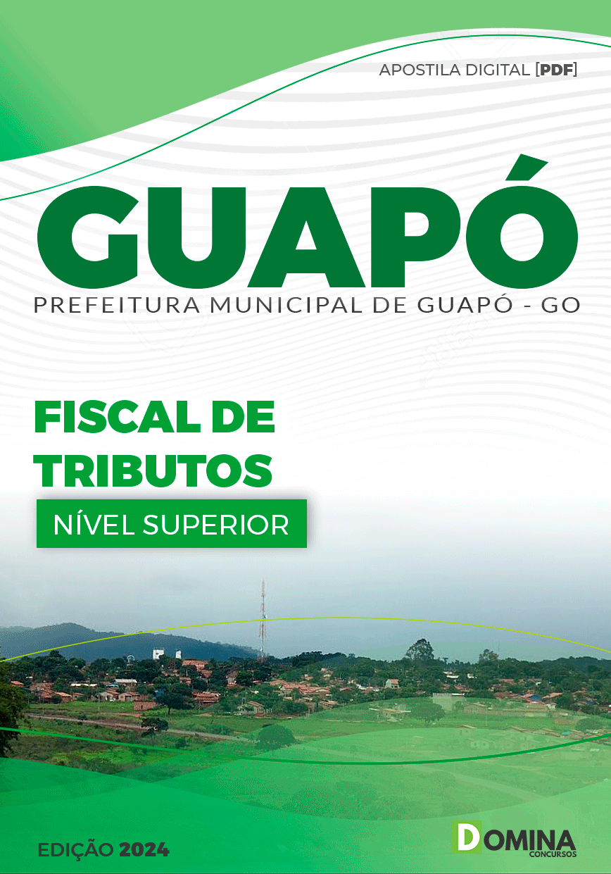 Apostila Concurso Pref Guapó GO 2024 Fiscal Tributos