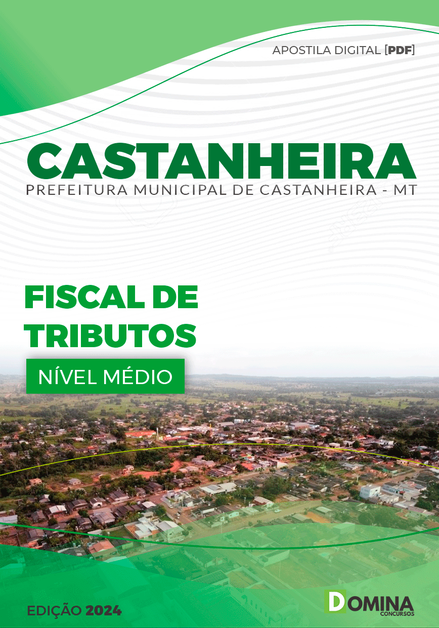 Apostila Pref Castanheira MT 2024 Fiscal Tributos