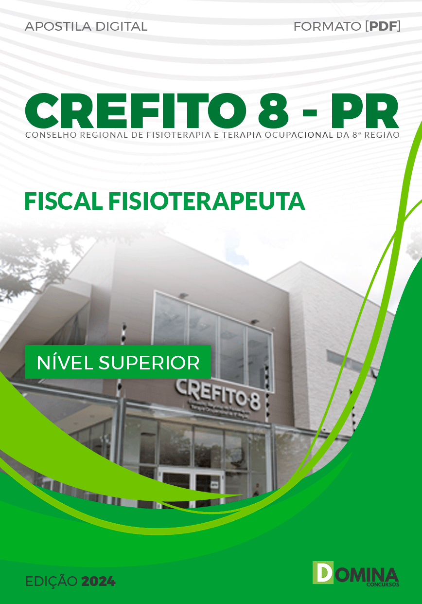 Apostila CREFITO 8 PR 2024 Fiscal Fisioterapeuta