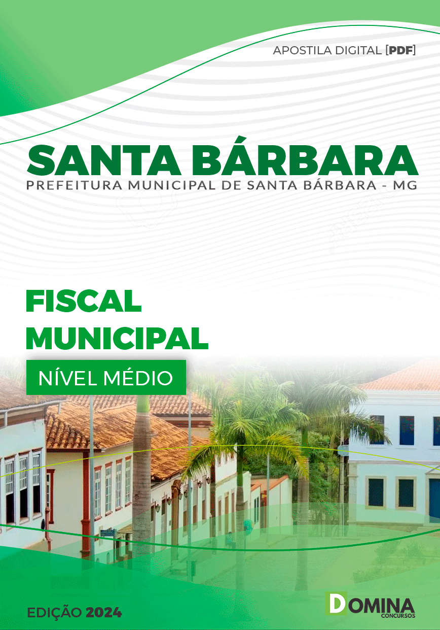 Apostila Pref Santa Bárbara MG 2024 Fiscal Municipal