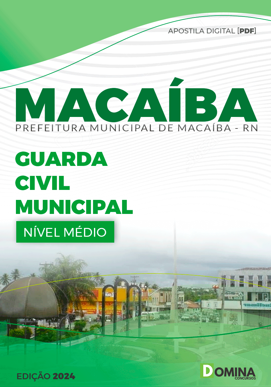 Apostila Pref Macaíba RN 2024 Guarda Civil Municipal
