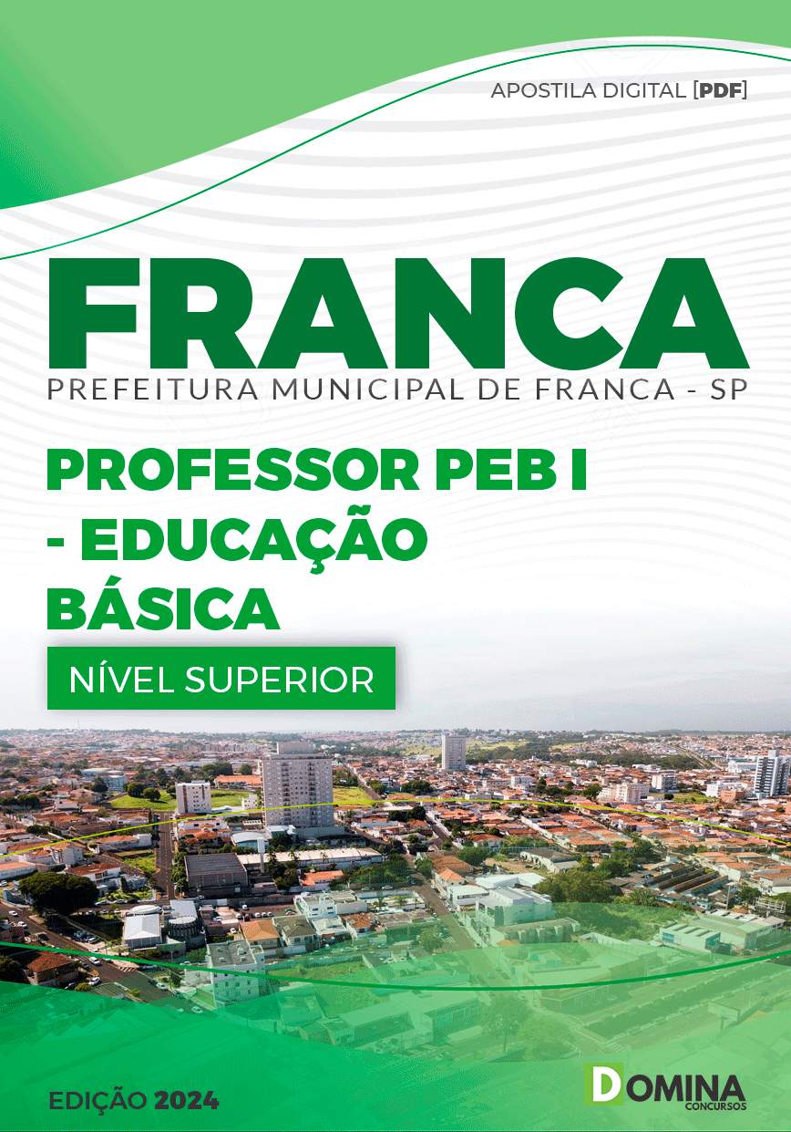Apostila Pref Franca SP 2024 Professor PEB I Educação Básica