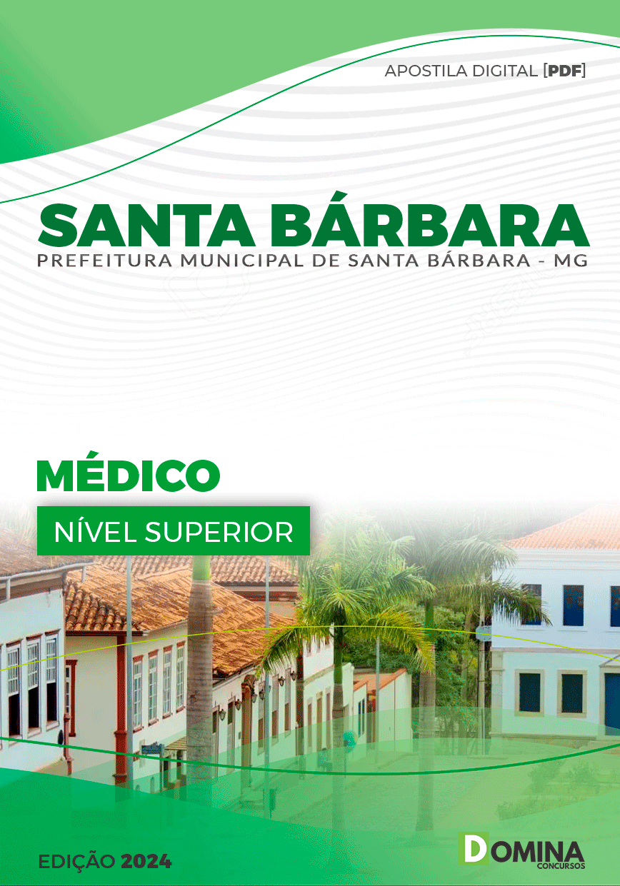 Apostila Pref Santa Bárbara MG 2024 Médico