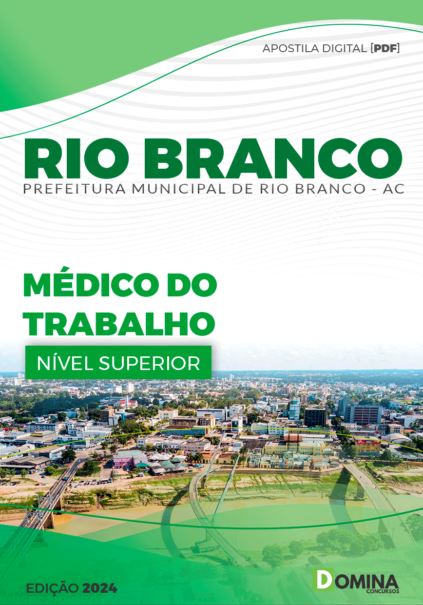 Apostila Pref Rio Branco AC 2024 Médico Trabalho