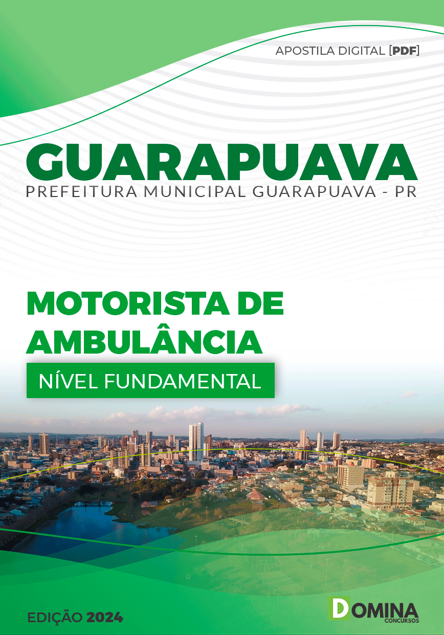 Apostila Pref Guarapuava PR 2024 Motorista Ambulância
