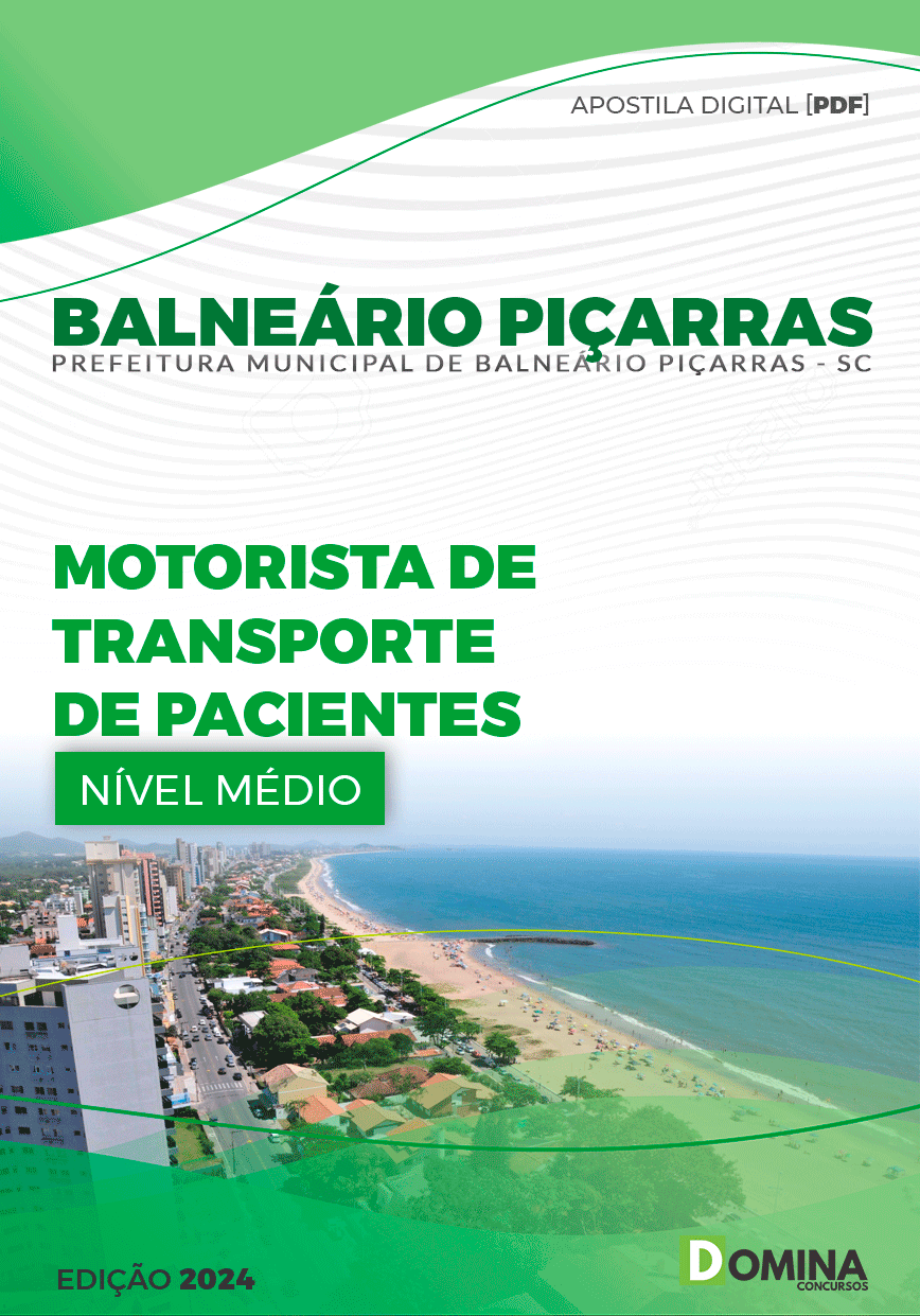 Apostila Pref Balneário Piçarras SC 2024 Motorista Transporte Paciente
