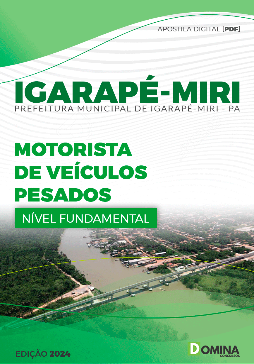 Apostila Pref Igarapé-Miri PA 2024 Motorista de Veículos Pesados