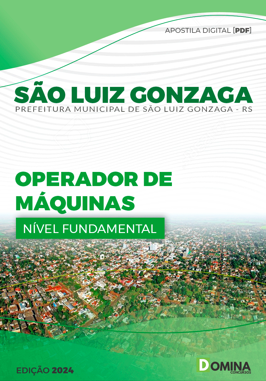 Apostila Pref São Luiz Gonzaga RS 2024 Operador Máquinas