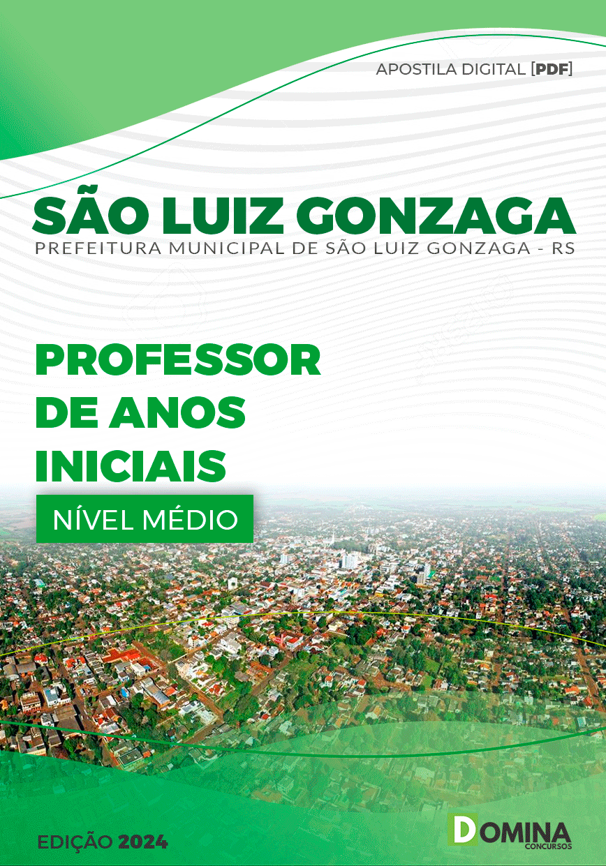 Apostila Pref São Luiz Gonzaga RS 2024 Professor Anos Iniciais