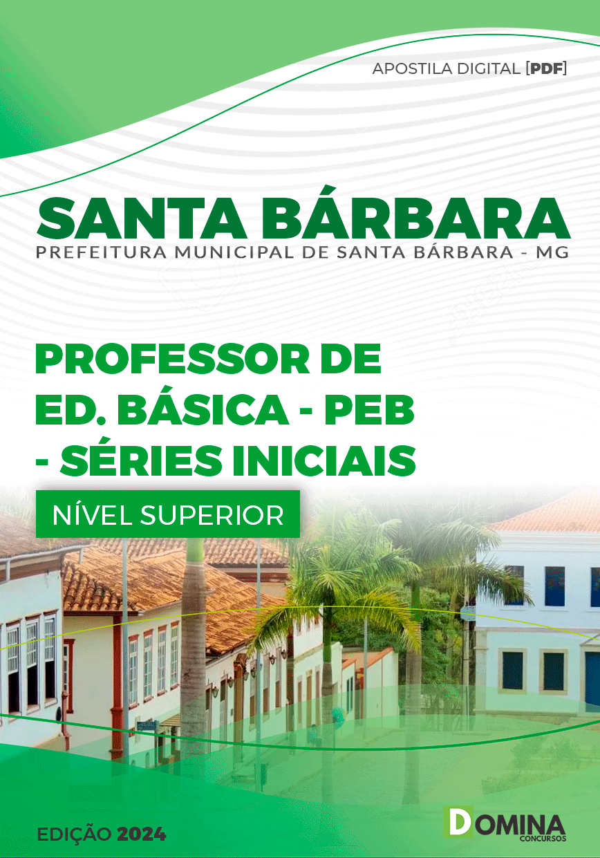 Apostila Pref Santa Bárbara MG 2024 Professor Educação Básica