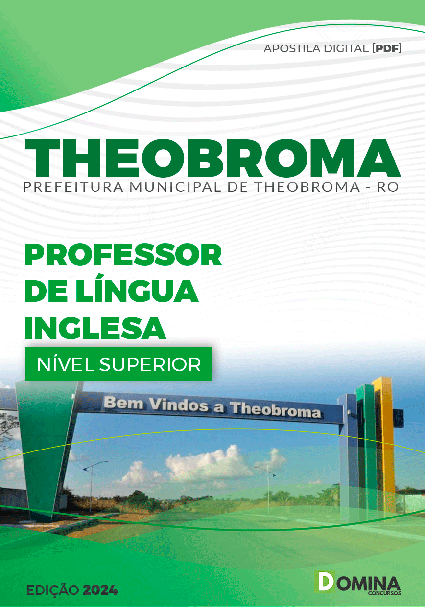 Apostila Pref Theobroma RO 2024 Professor Língua Inglesa