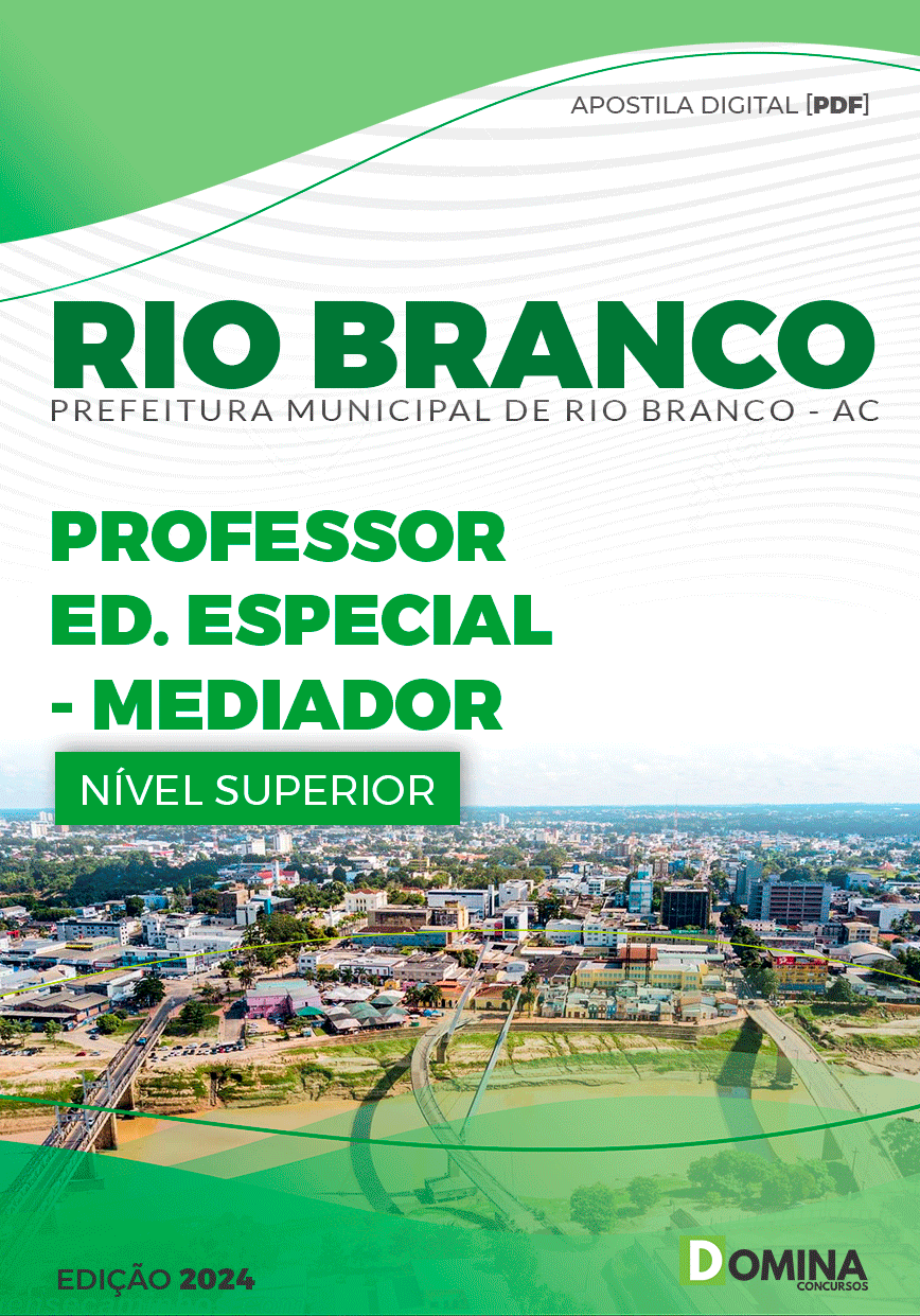 Apostila Pref Rio Branco AC 2024 Professor Educação Mediador