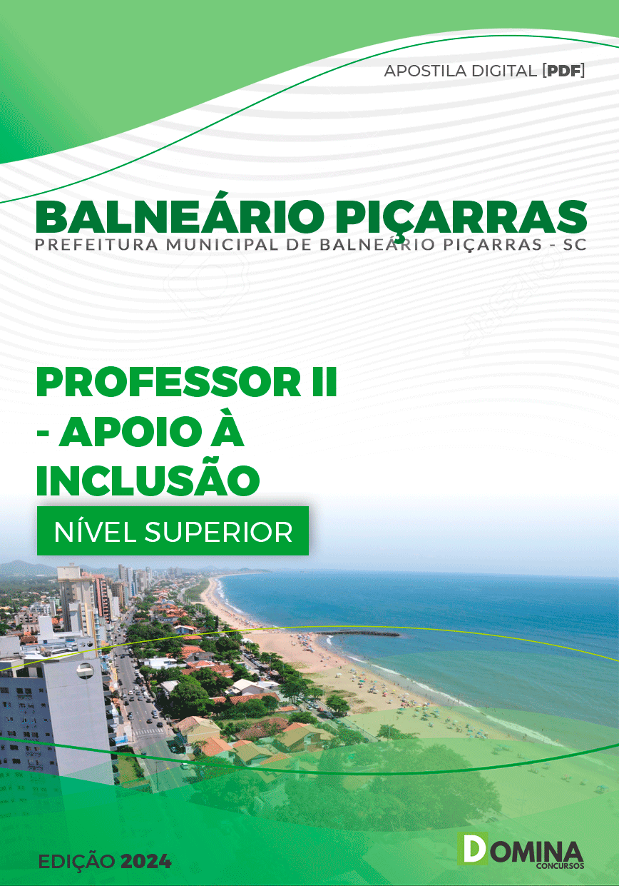 Apostila Pref Balneário Piçarras SC 2024 Professor II Apoio Inclusão