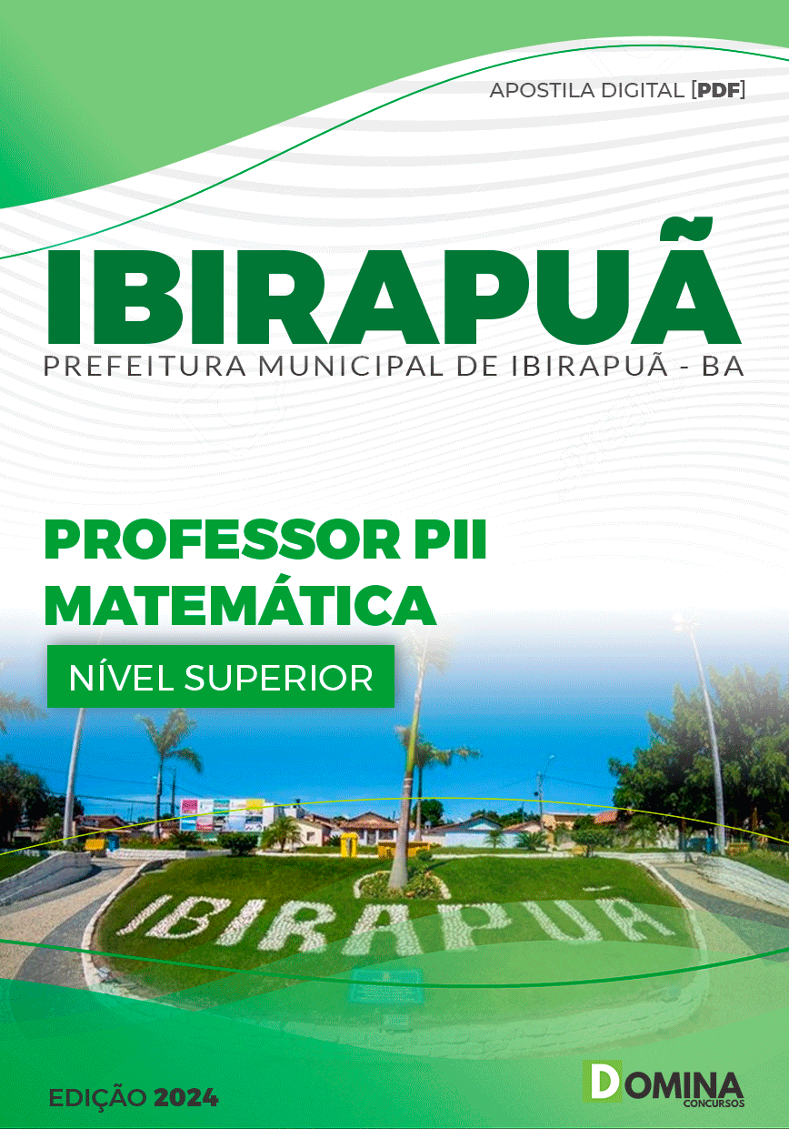 Apostila Pref Ibirapuã BA 2024 Professor de Matemática