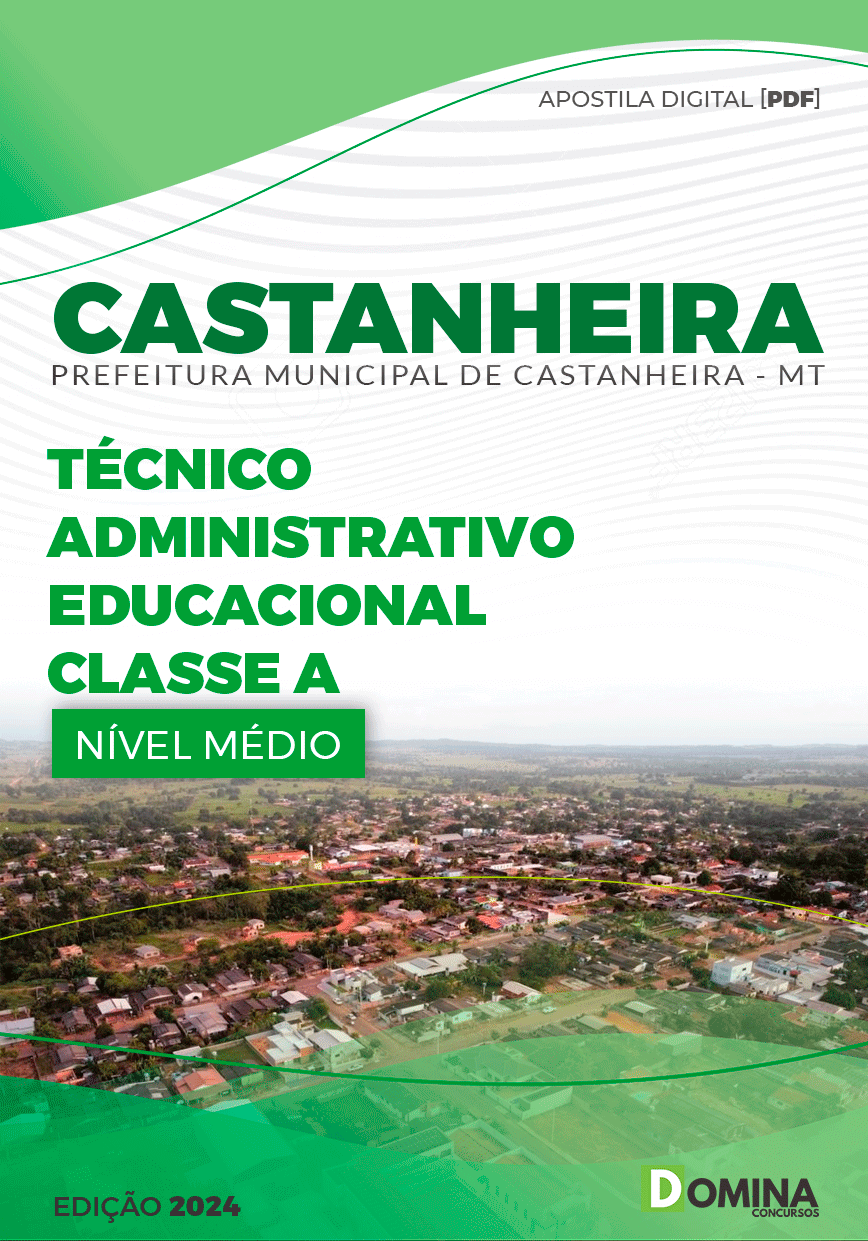 Apostila Pref Castanheira MT 2024 Técnico Administrativo Educacional