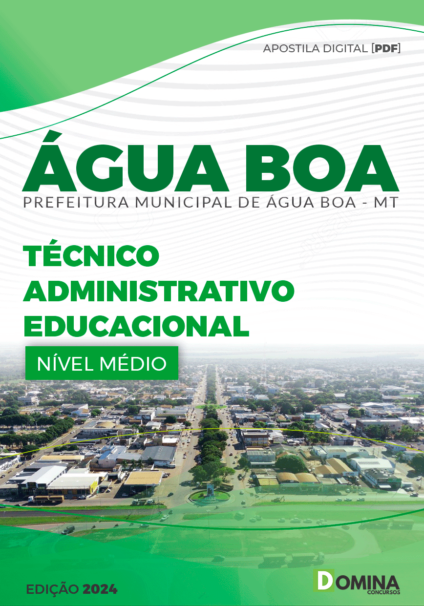 Apostila Pref Água Boa MT 2024 Técnico Administrativo Educacional