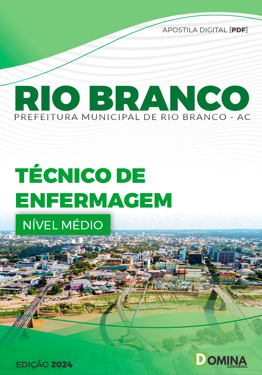 Apostila Pref Rio Branco AC 2024 Técnico Enfermagem