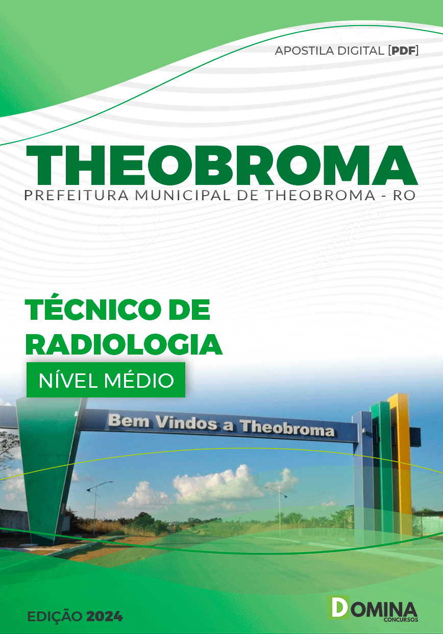 Apostila Pref Theobroma RO 2024 Técnico Radiologia