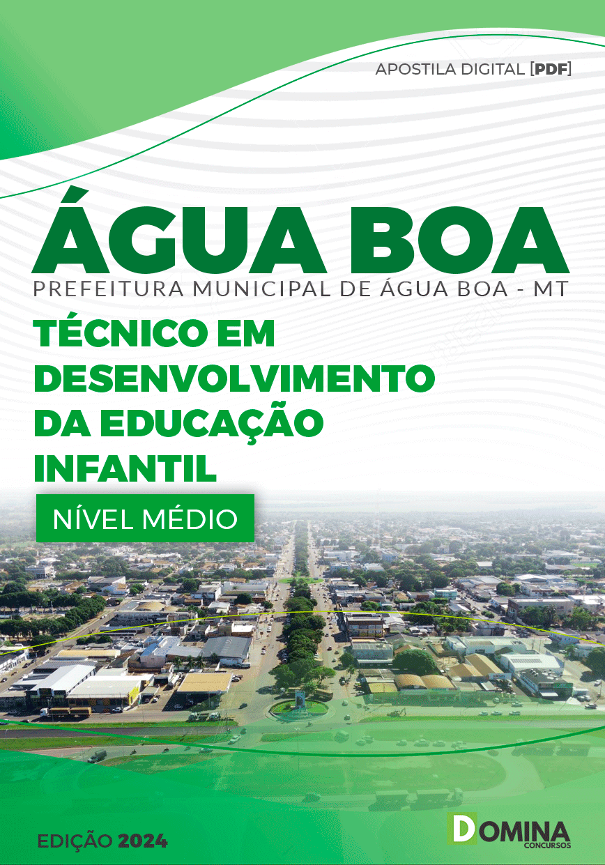 Apostila Pref Água Boa MT 2024 Técnico Desenvolvimento Educação Infantil