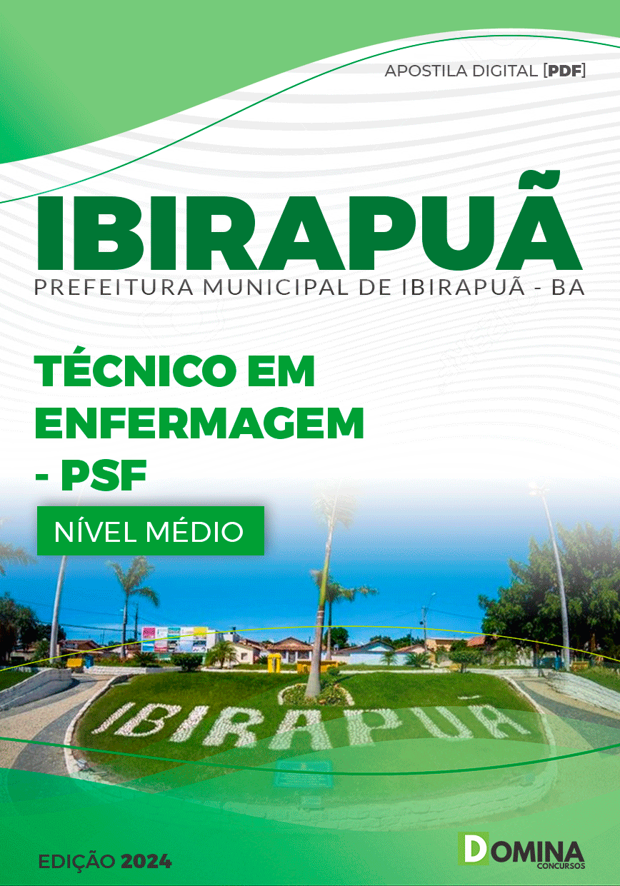 Apostila Pref Ibirapuã BA 2024 Técnico em Enfermagem PSF