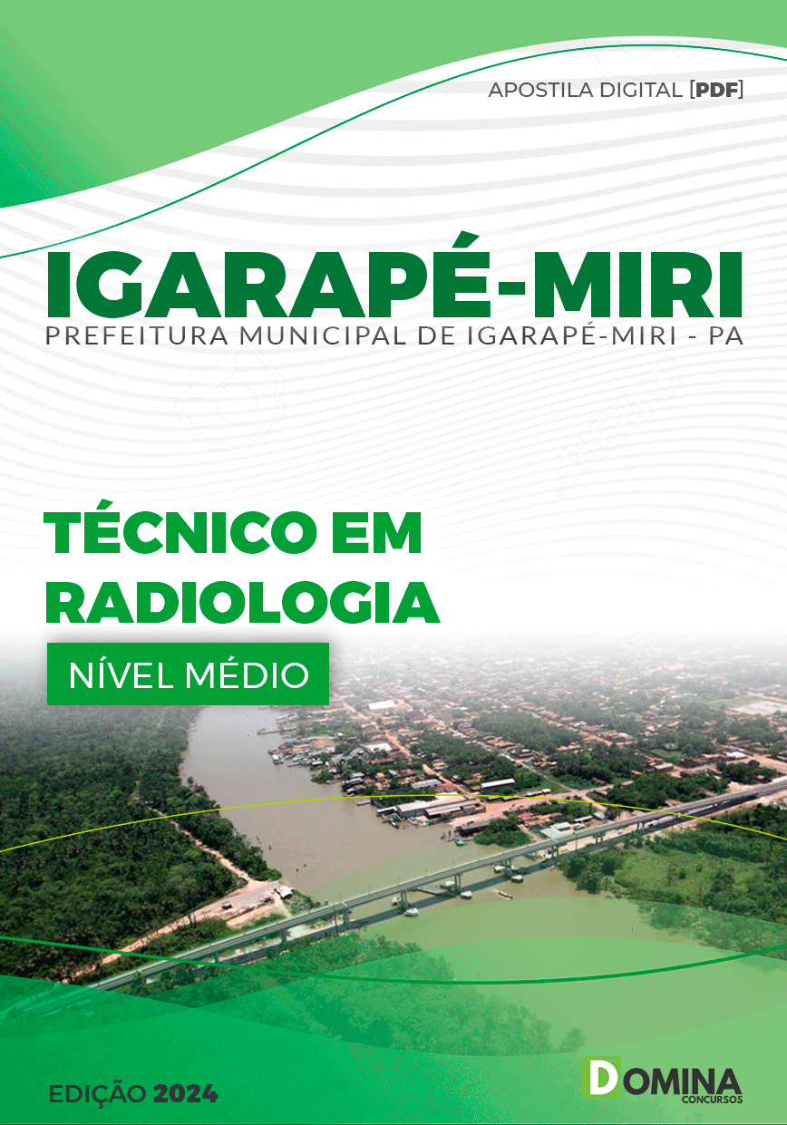 Apostila Pref Igarapé-Miri PA 2024 Técnico em Radiologia