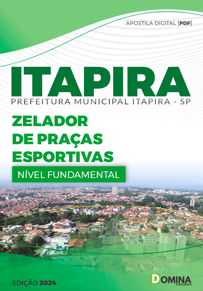 Apostila Pref Itapira SP 2024 Zelador de Praças Esportivas