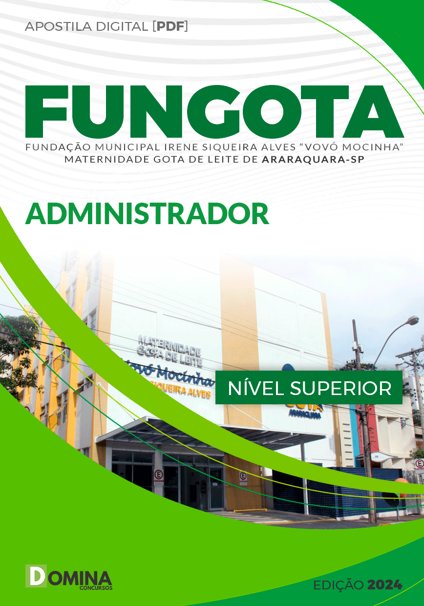Apostila FUNGOTA Araraquara SP 2024 Administrador