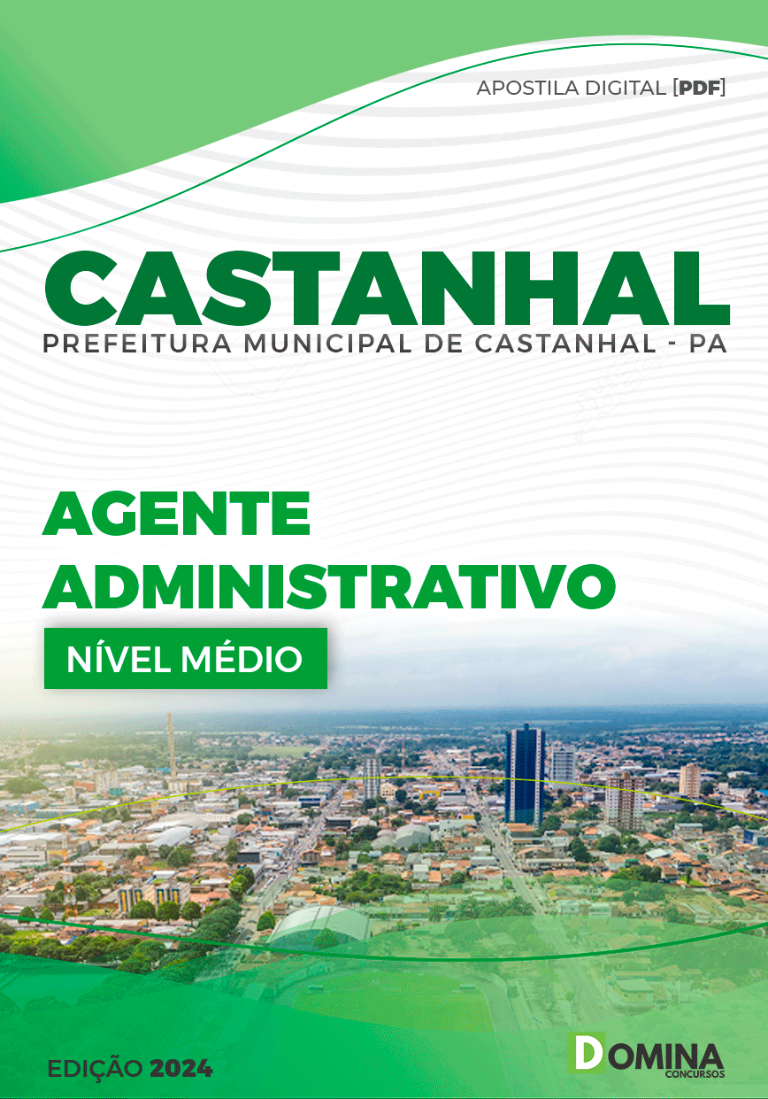 Apostila Pref Castanhal PA 2024 Agente Administrativo