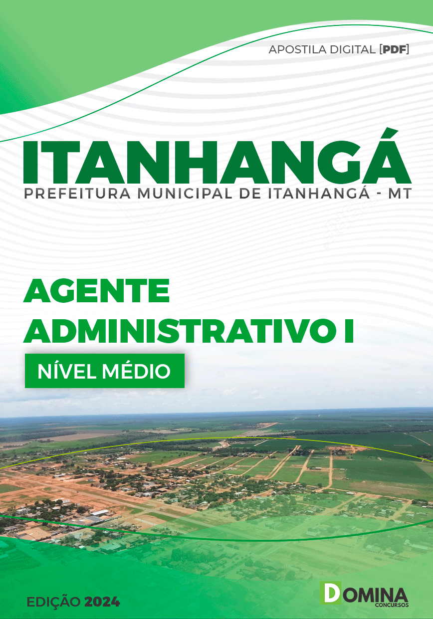 Apostila Pref Itanhangá MT 2024 Agente Administrativo I