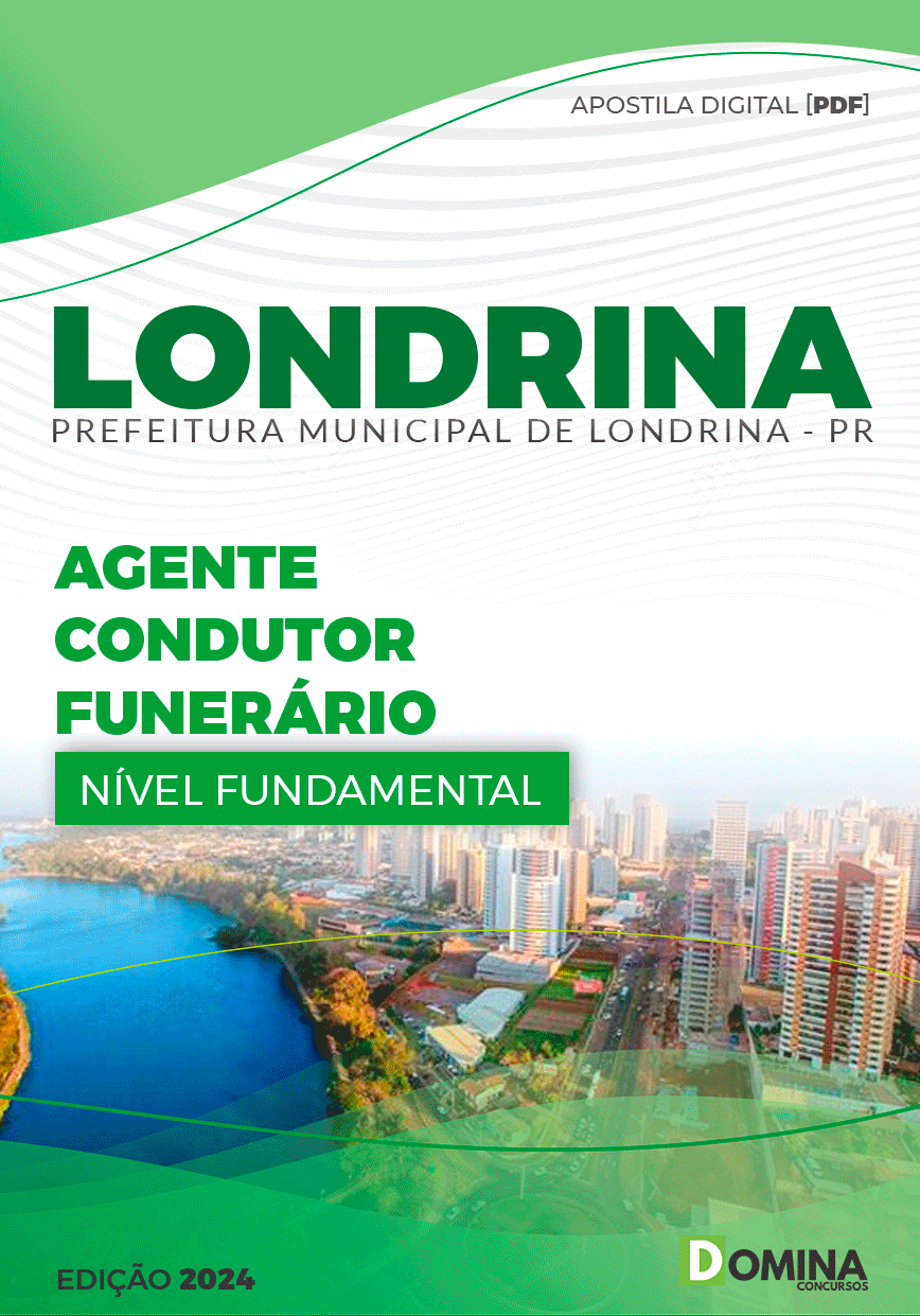 Apostila Pref Londrina PR 2024 Agente Condutor Funerário
