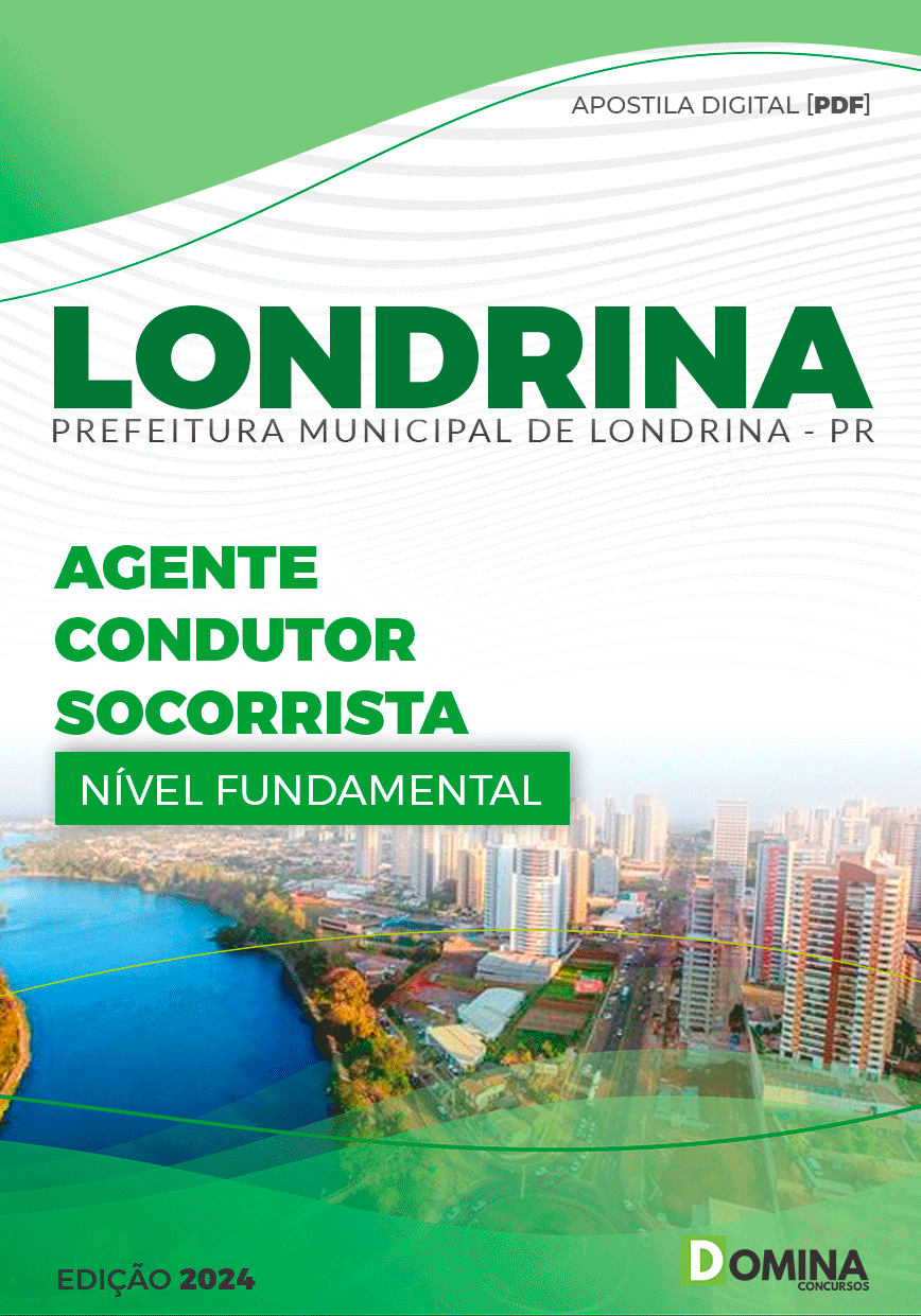 Apostila Pref Londrina PR 2024 Agente Condutor Socorrista