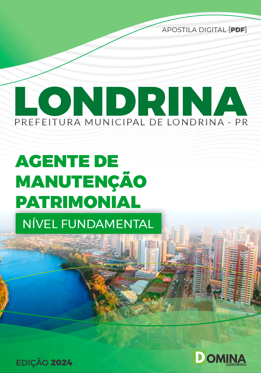 Apostila Pref Londrina PR 2024 Agente Manutenção Patrimonial