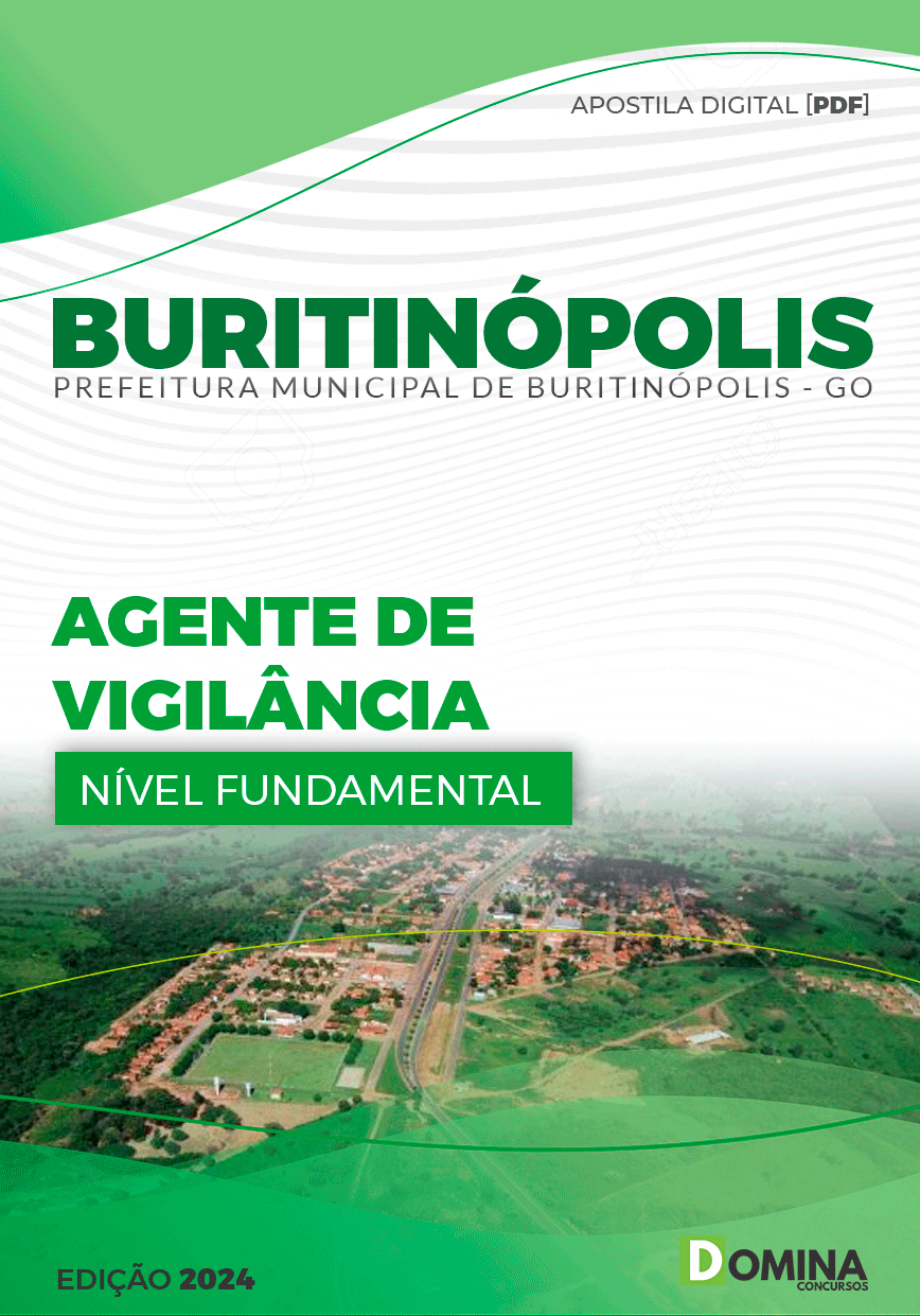 Apostila Pref Buritinópolis GO 2024 Agente Vigilância