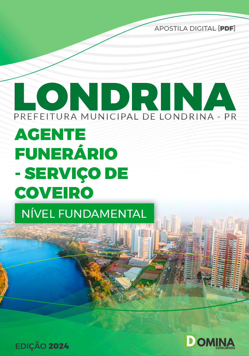 Apostila Pref Londrina PR 2024 Agente Funerário Serviço Coveiro