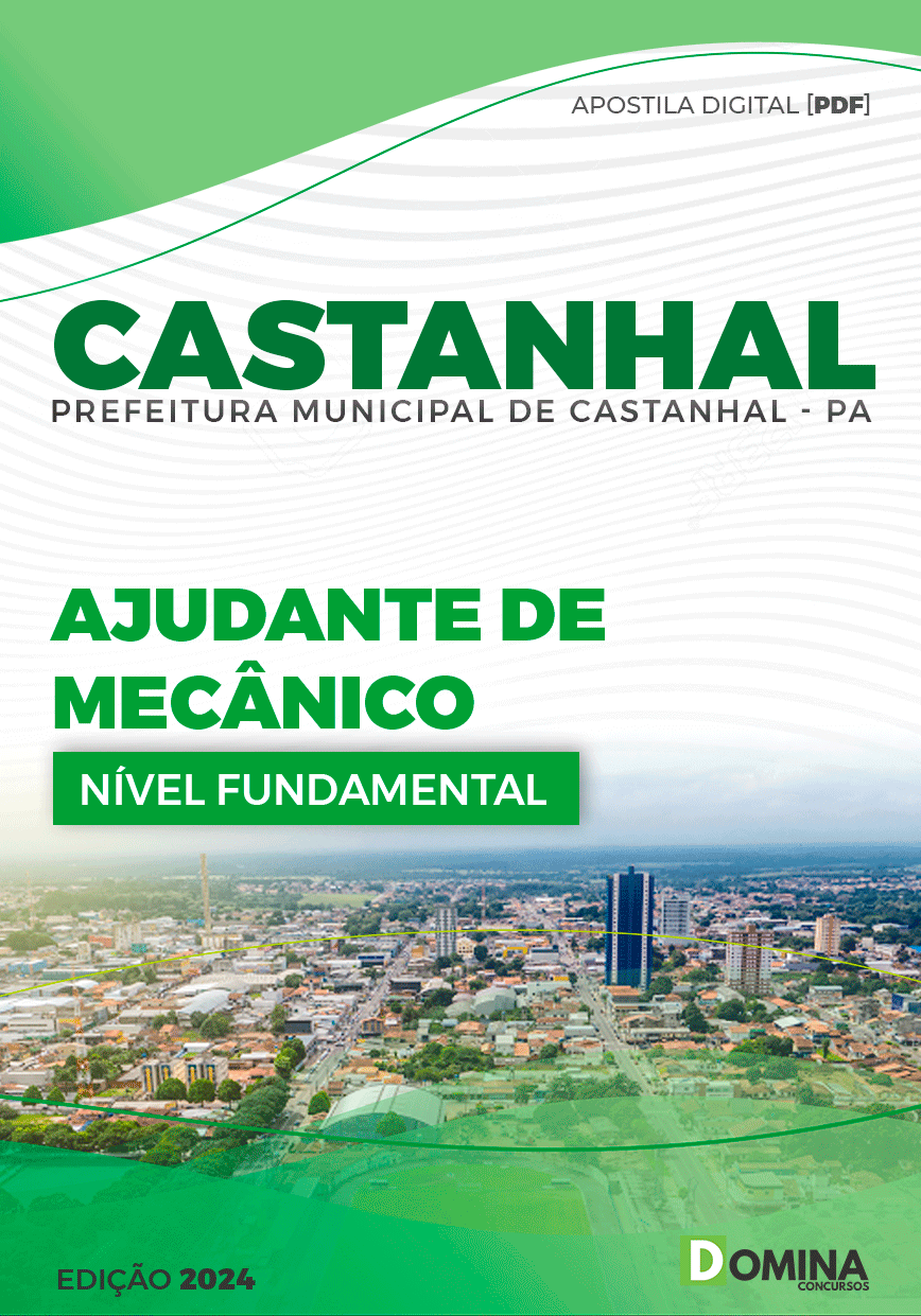 Apostila Pref Castanhal PA 2024 Ajudante de Mecânico